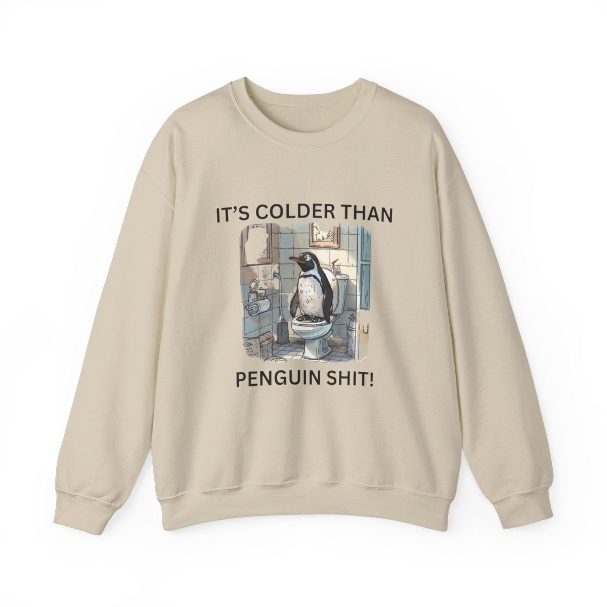 Funny Penguin Bathroom Joke Sweatshirt